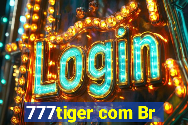 777tiger com Br